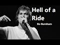 Hell of a Ride w/ Lyrics - Bo Burnham - what