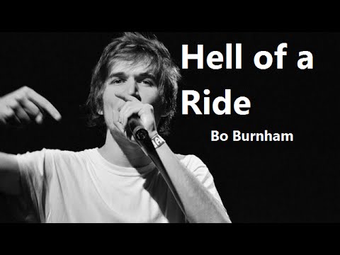 hell-of-a-ride-w/-lyrics---bo-burnham---what