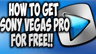 How to get Sony Vegas Pro 13 For *FREE* 2016 (Working) Crack