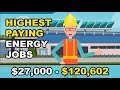 Highest paying oil gas  energy jobs with little to no experience