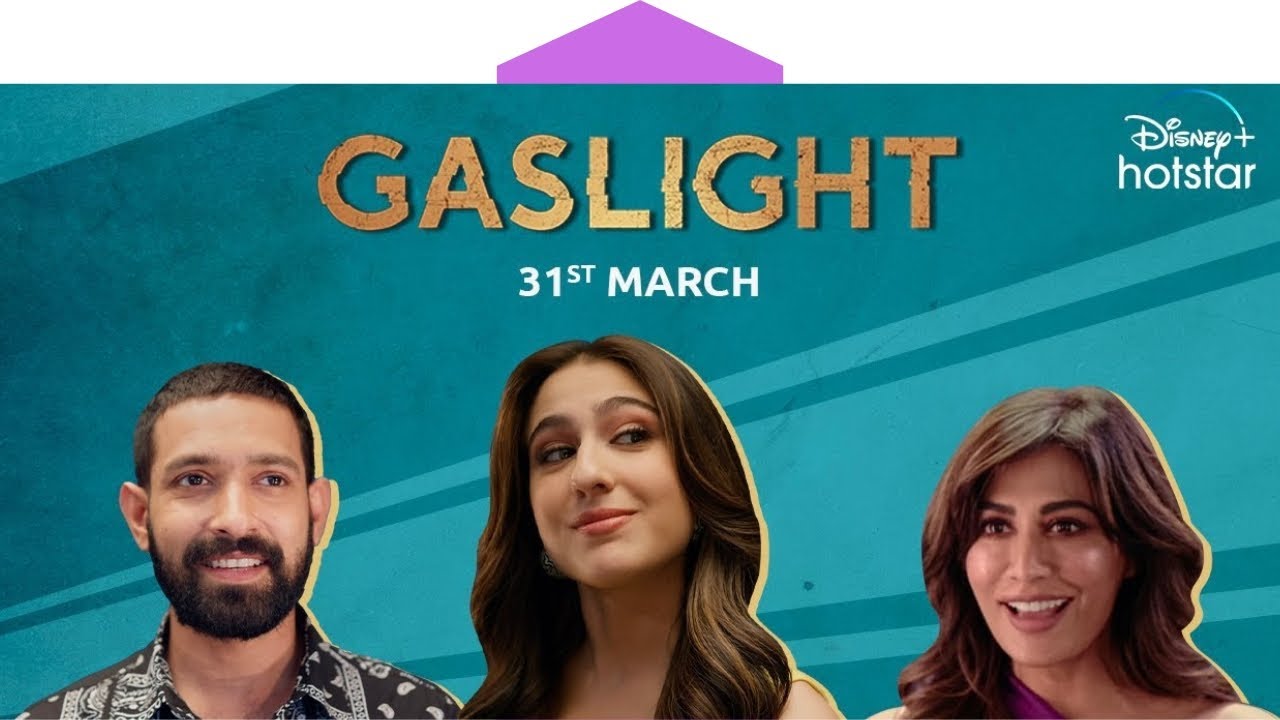 sara ali Khan I Gaslight Trailer Out I vikrant massey I chitrangda singh