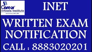 INET WRITTEN EXAM NOTIFICATION / Vacancy / Eligibility / Syllabus / Marking Scheme