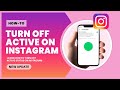 How To Turn Off Active Status On Instagram | Turn Off  Active On Instagram