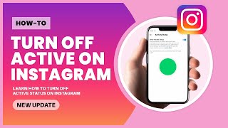 How To Turn Off Active Status On Instagram | Turn Off  Active On Instagram