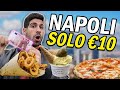 COSA SI MANGIA CON 10 EURO A NAPOLI?