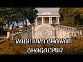Rabindra bhawan bhagalpur