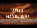 Matre gims  bella lyrics