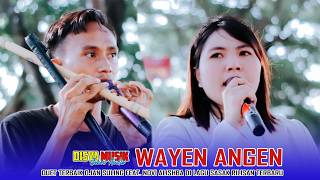 Lagu sasak rilisan terbaru NOFIE Alishba Ft. OJAN Suling - WAYEN MALEM | Cover Disya Musik