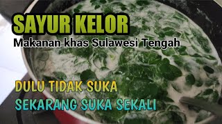 Sayur Kelor || Makanan Khas Sulawesi Tengah