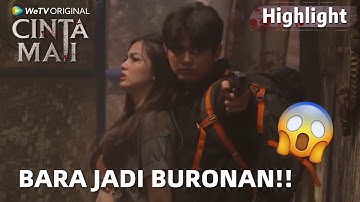 WeTV Original Cinta Mati | Highlight EP10 Bara Jadi Buronan Akibat Menculik Aleya