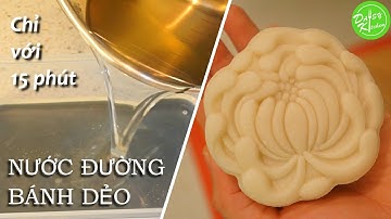 Cách nấu nước đường bánh dẻo trong 15 phút – chỉ dùng 3 nguyên liệu, thành công ngay lần đầu