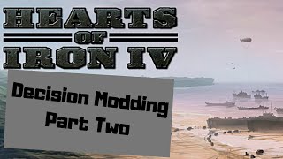 HOI4 Decision Modding Part 2