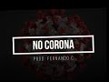 Stupid corona song no corona prod by fernando c