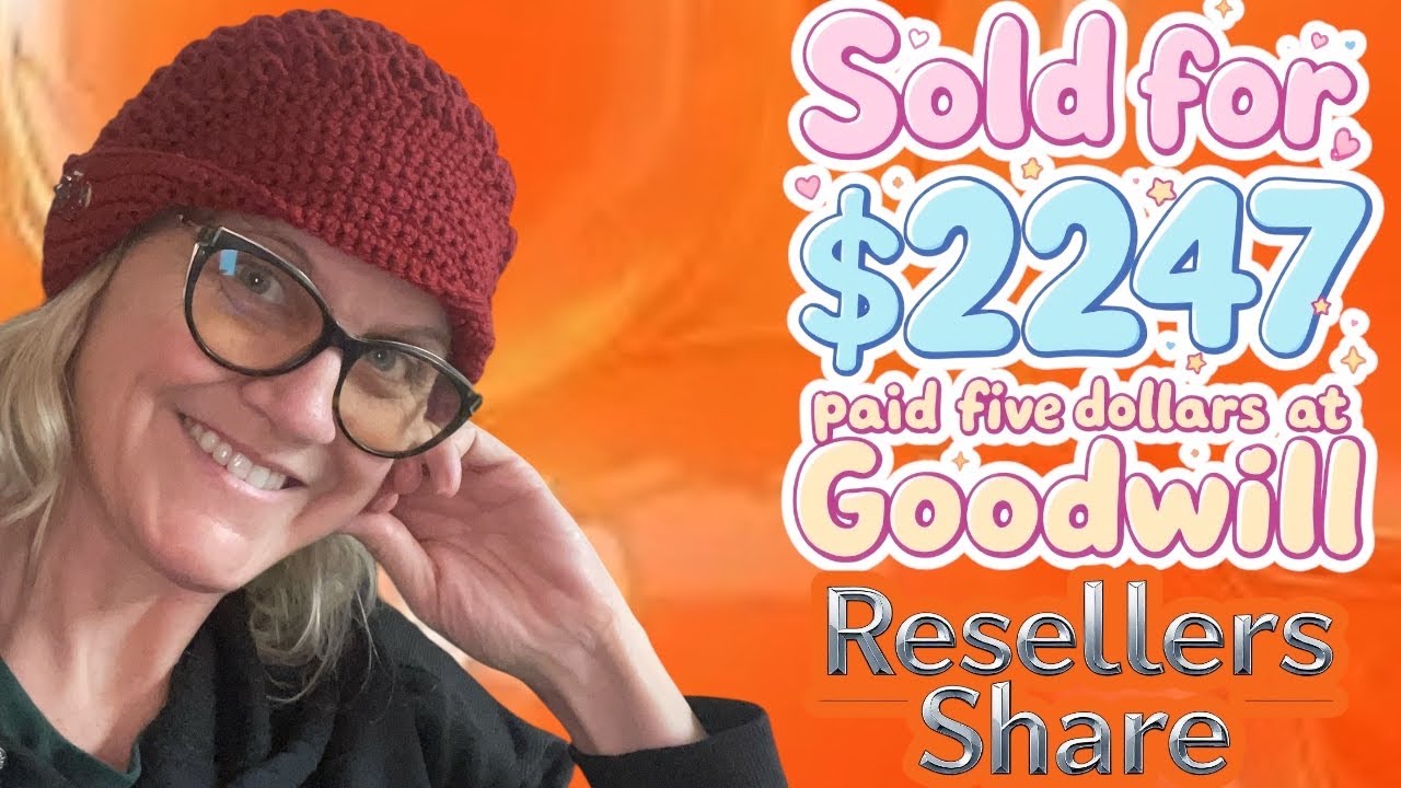 Thumbnail for Sold for $2247 Goodwill Find Paid less than $5 Resellers Share Big Money BOLOs What Sold