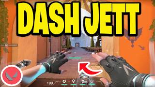 How To Dash Jett In Valorant