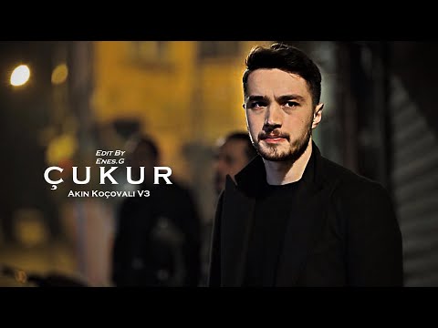 Çukur Müzikleri Akın Koçovalı V3 (4.Sezon)