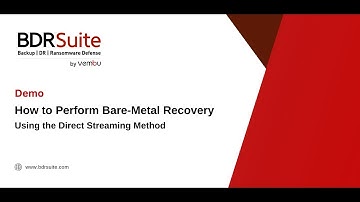 How to Perform Bare Metal Recovery Using the Direct Streaming Method - BDRSuite