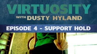 Virtuosity - Episode 4 Support Hold