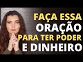 ORAÇÃO MAIS PODEROSA QUE EXISTE PARA TER DINHEIRO, VENCER CAUSA NA JUSTIÇA E DIFICULDADES