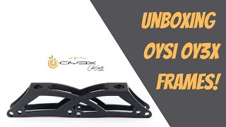 Unboxing the Oysi OY3X inline skate frames and REVIEW