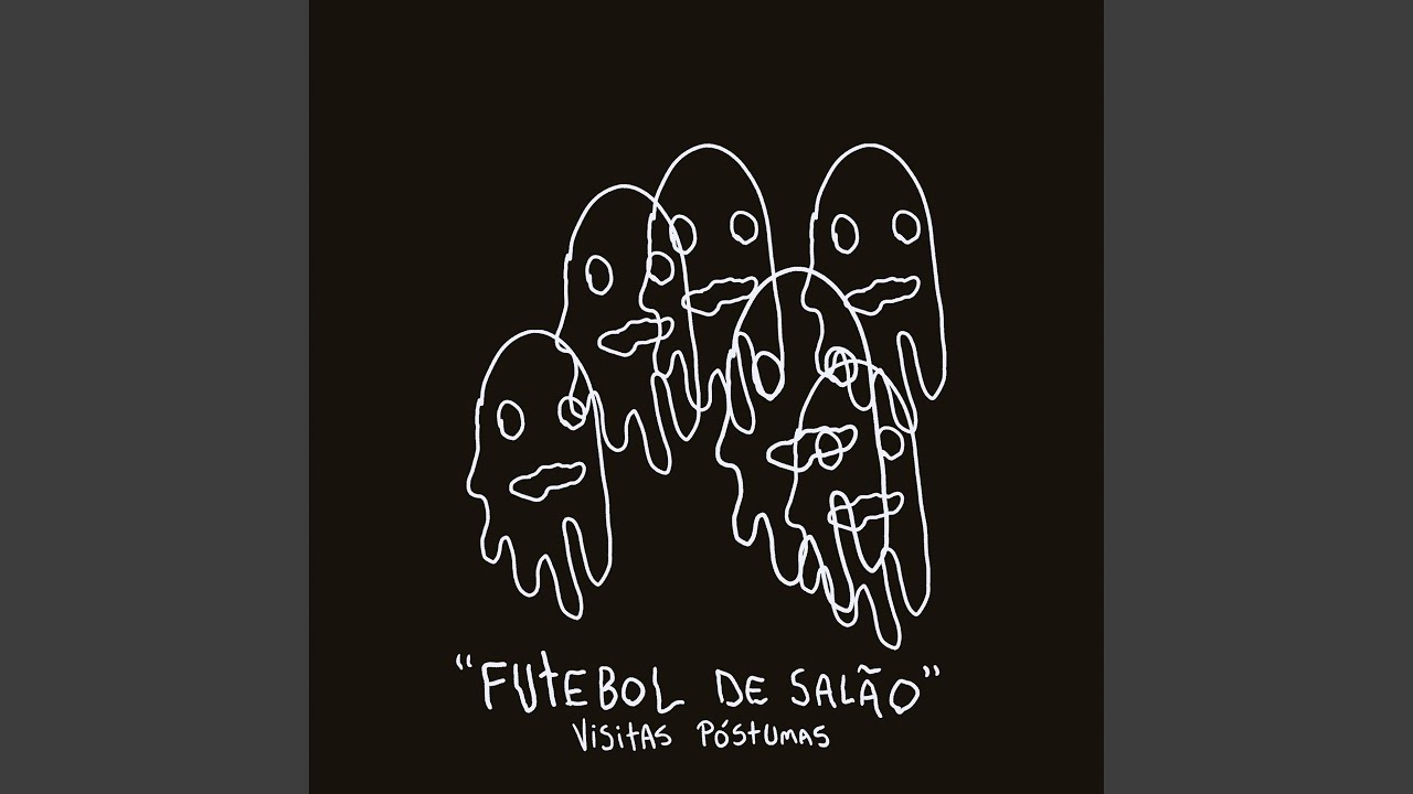 visitas póstumas – Futebol de Salão Lyrics | Genius Lyrics, image size:1280x720