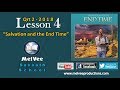 MelVee Sabbath School || Ln 04 - Q2 2018 || Salvation and the End Time