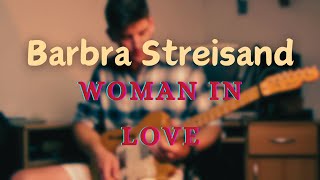 Download lagu BARBRA STREISAND - Woman in Love (Guitar Cover)