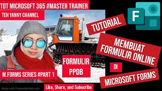 MICROSOFT OFFICE 365 SERIES #PART8 : MEMBUAT FORMULIR ONLINE (PPDB) PADA MICROSOFT FORM