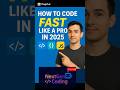 How to Code Fast Like a Pro in 2025 | Coding Tips for Beginners (HTML, CSS, JavaScript) #coding