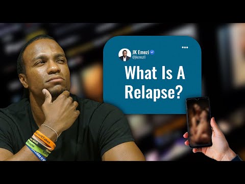 The Definition of a Relapse | Porn Addiction Recovery #