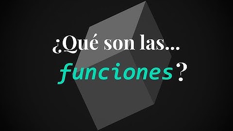 💻 ¿Qué es una FUNCIÓN en programación?