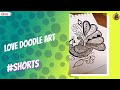 Love doodle art  its nidhi shorts