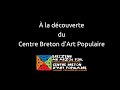Capture de la vidéo Concert - À La Découverte Du Centre Breton D'art Populaire