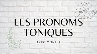 Apprends les pronoms toniques avec moi !!
