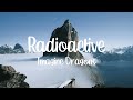 Imagine Dragons - Radioactive (Lyrics Video)[HD]