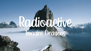 Imagine Dragons - Radioactive (Lyrics Video)[HD]