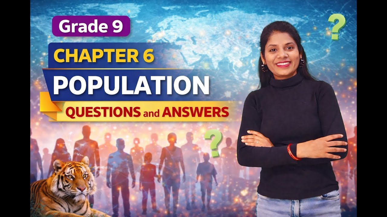 @LearnwithBasanti || social science  .Grade 9 Geography Chapter 6 Population – Questions and Answers