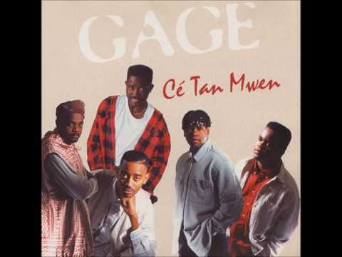 Gage - Cé tan mwen