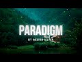 PARADIGM | RELAX AMBIENT MUSIC | ORIGIN BY MISTER SILVER