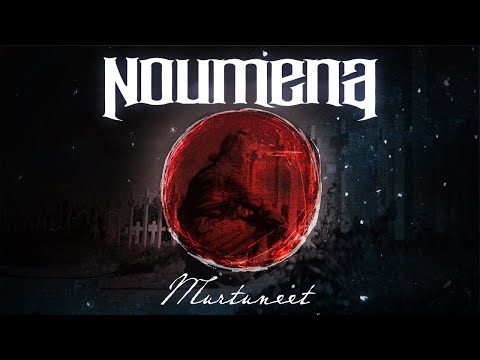 Noumena - Murtuneet (Official Lyric Video)