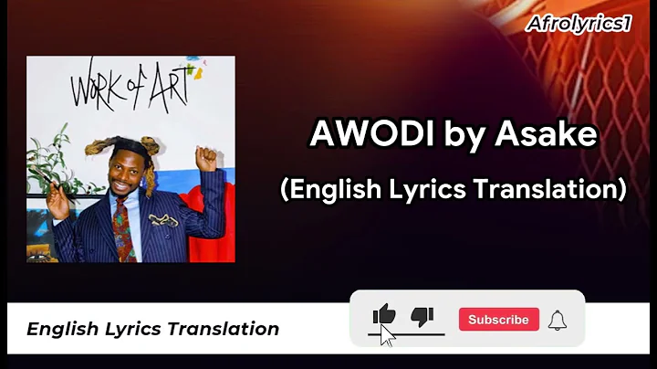 AWODI BY ASAKE  (LYRICS) WITH ENGLISH TRANSLATION