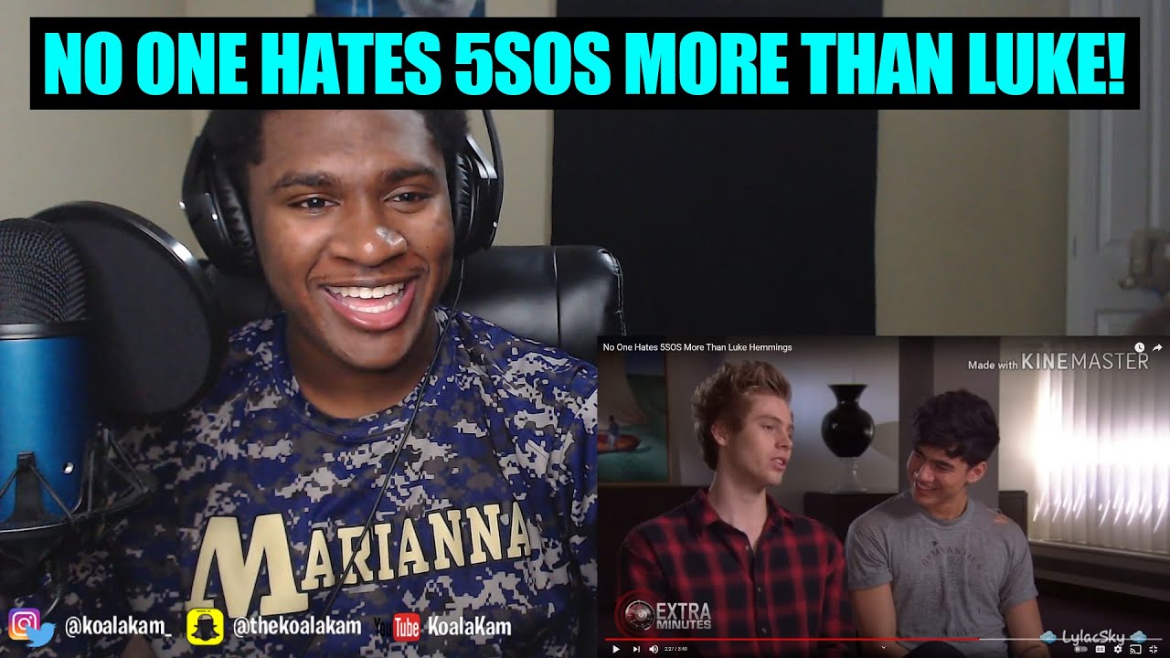 Reacting To No One Hates 5SOS More Than Luke Hemmings!