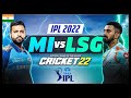 AAJ TO MUMBAI INDIANS KO JITAYENGE | MI VS LSG IPL 2022 | CRICKET 22 LIVE INDIA | HARD DIFFICULTY