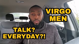 Why The Virgo Man Does Not Want To Talk To You Everyday 