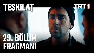 Teşkilat 29 Bölüm Fragmanı