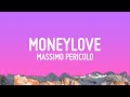 Massimo Pericolo - Moneylove (Testo/Lyrics) Ft. Emis Killa