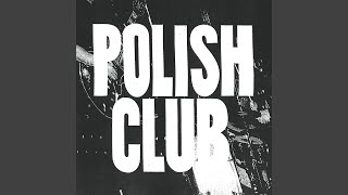 Watch Polish Club Only Child video