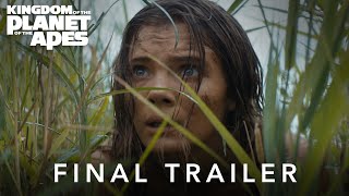 Kingdom Of The Planet Of The Apes Final Trailer