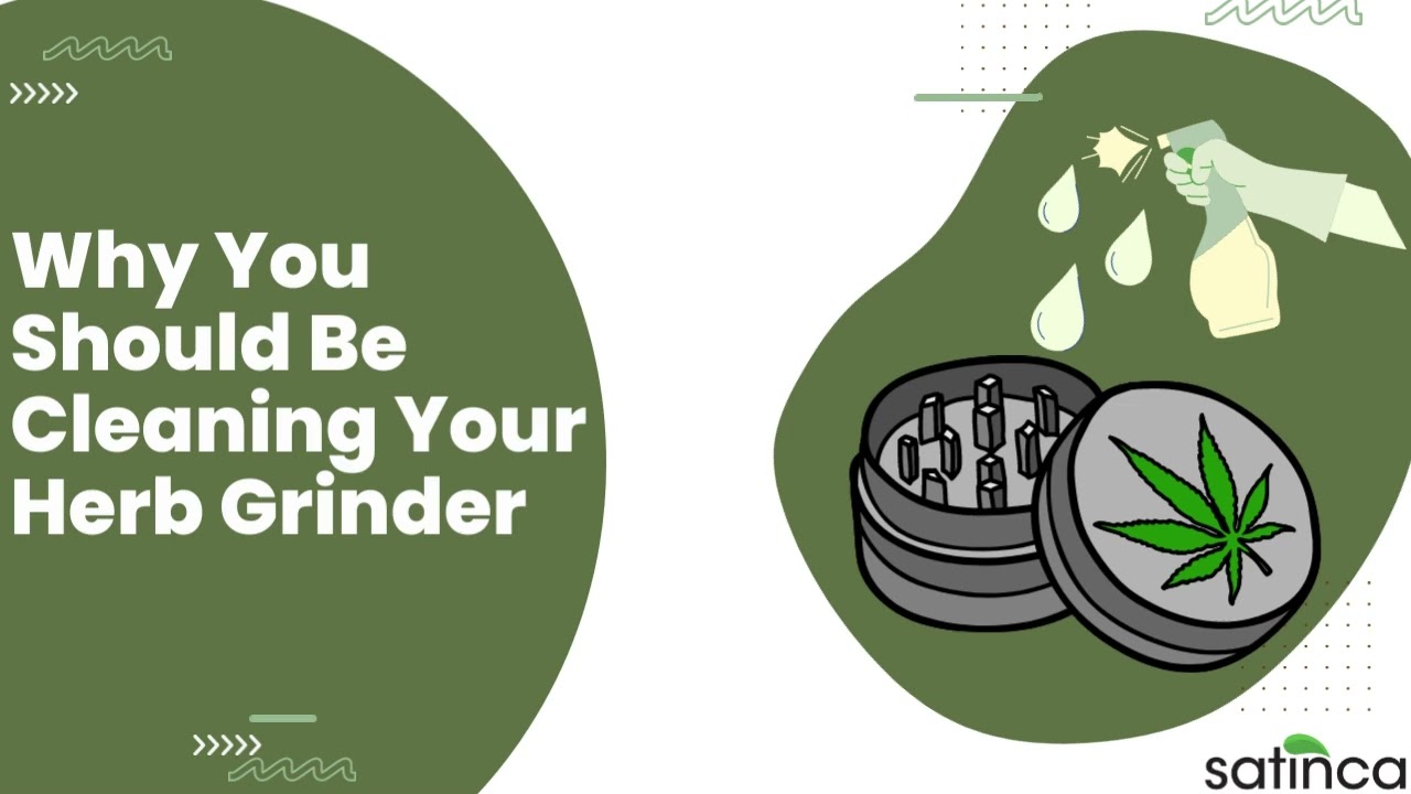 Why You Should Be Cleaning Your Herb Grinder