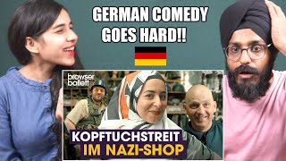 Indians React to Browser Ballett - Kopftuchstreit im NaziShop (German Comedy)